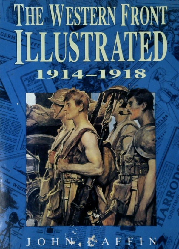 The Western Front Illustrated 1914-1918