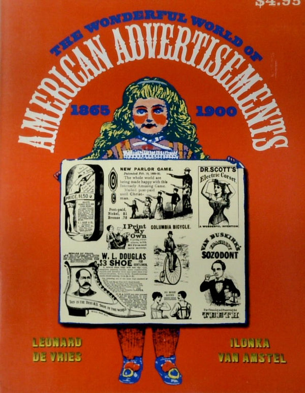 The Wonderful World of American Advertisements, 1865-1900