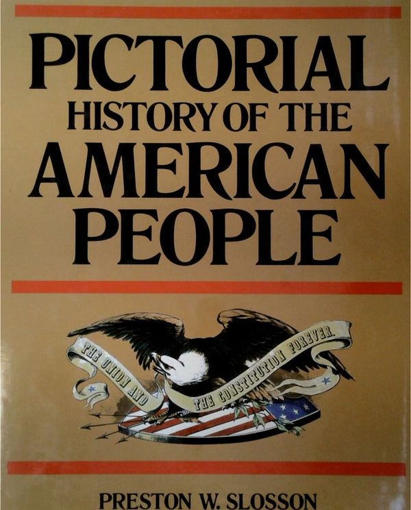 Pictorial History of the American People