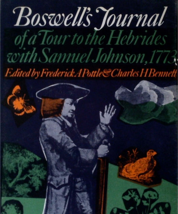 BoswellÕs Journal of a Tour to the Hebrides with Samuel Johnson