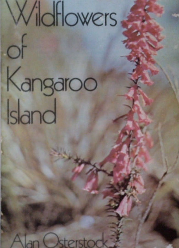 Wild Flowers of Kangaroo Island