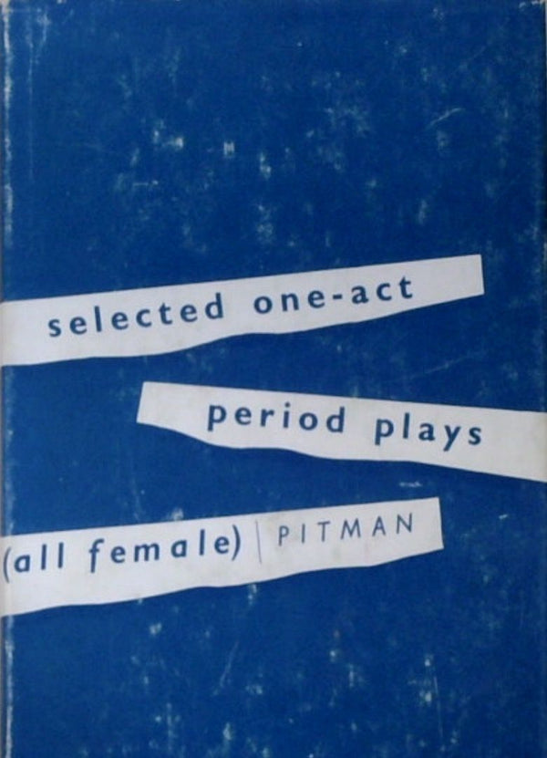 Selected One-Act Period Plays