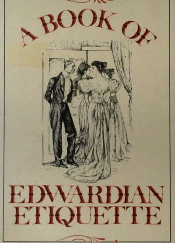 A Book of Edwardian Etiquette