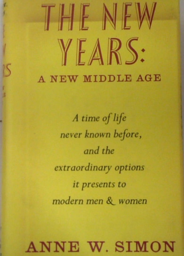 The New Years: A New Middle Age