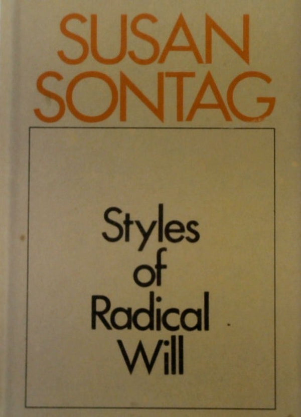 Styles of Radical Will