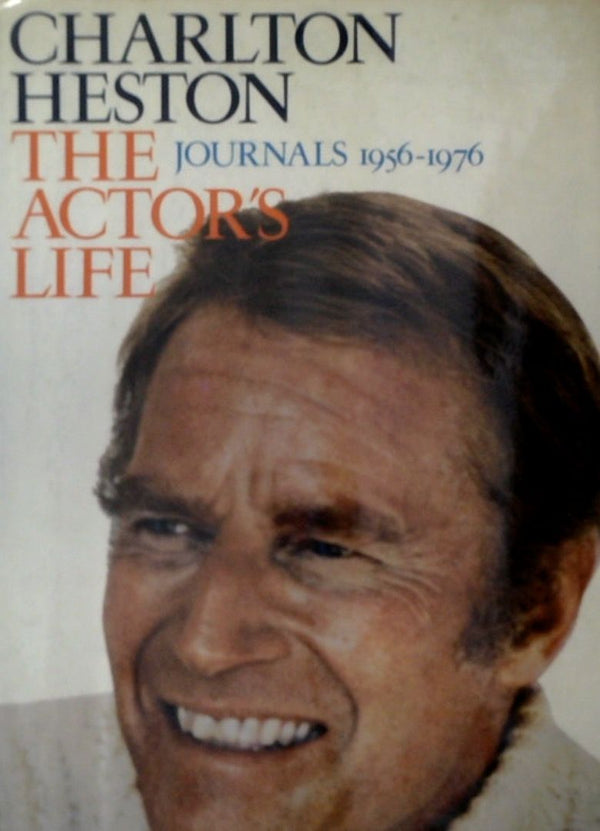 Charlton Heston: The ActorÕs Life