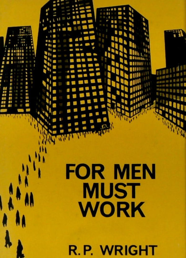 For Men Must Work