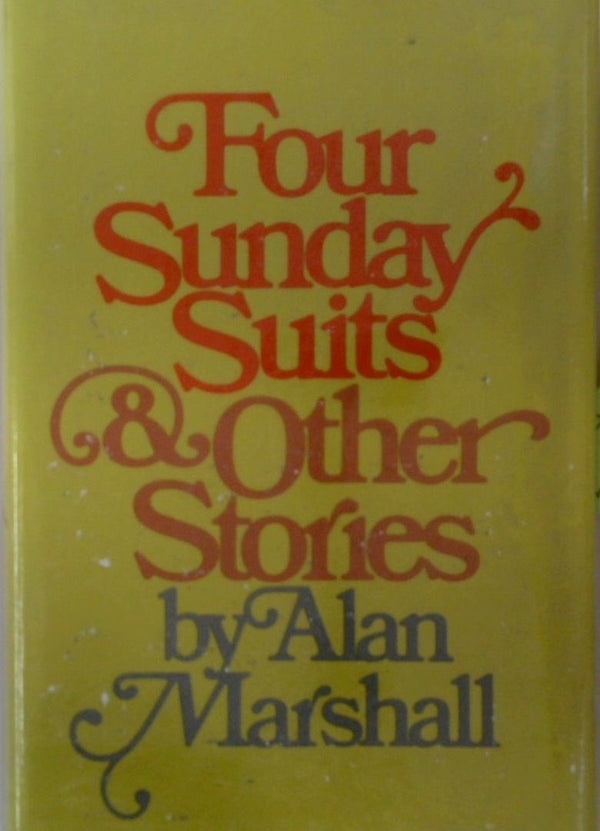 Four Sunday Suits and Other Stories
