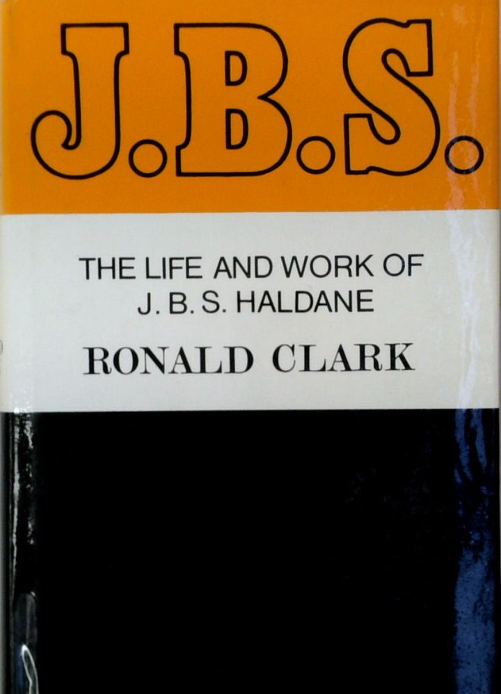 The Life and Work of J.B.S. Haldane