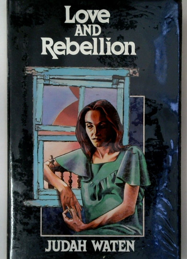 Love and Rebellion