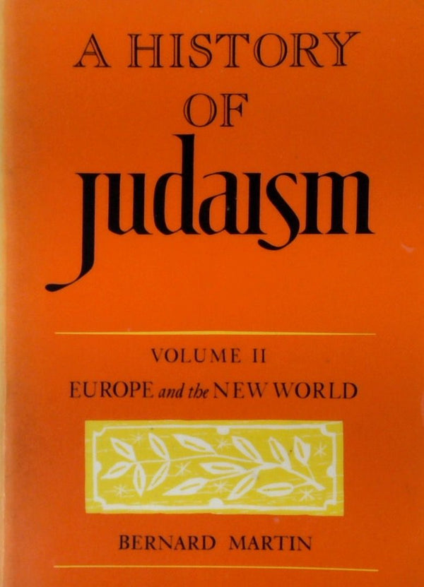 A History of Judaism Volume 2