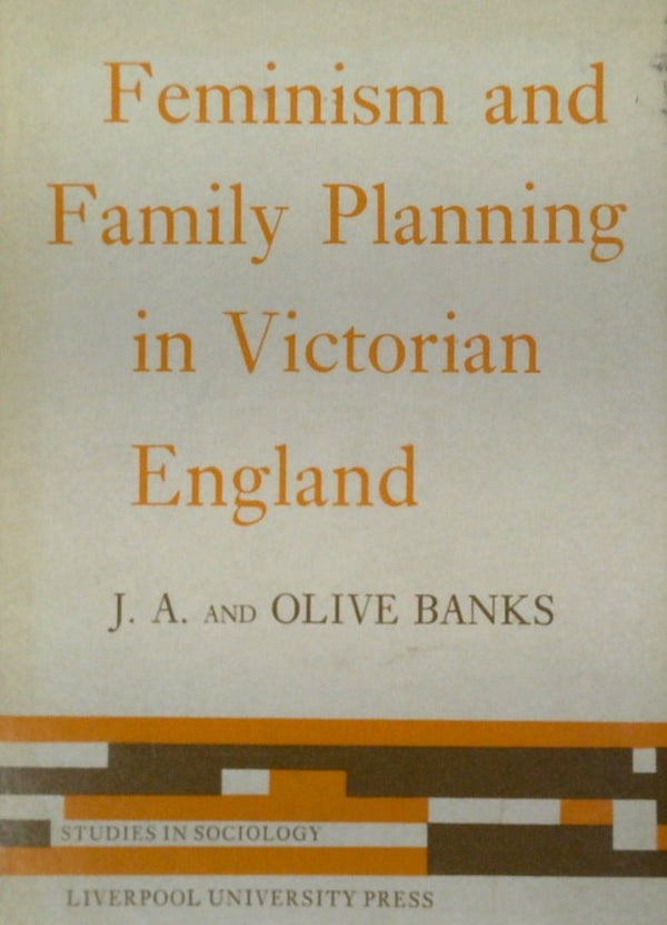 Feminism and Family Planning in Victorian England