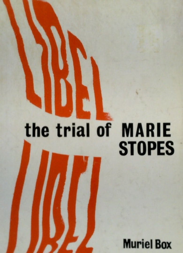 The Trial of Marie Stopes