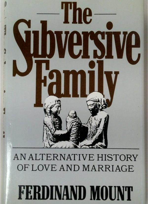 The Subversive Family