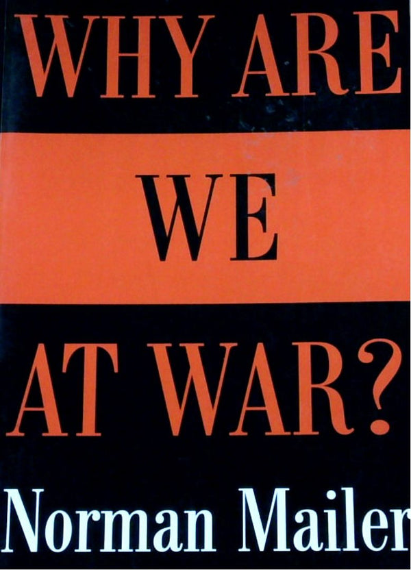 Why Are We At War?