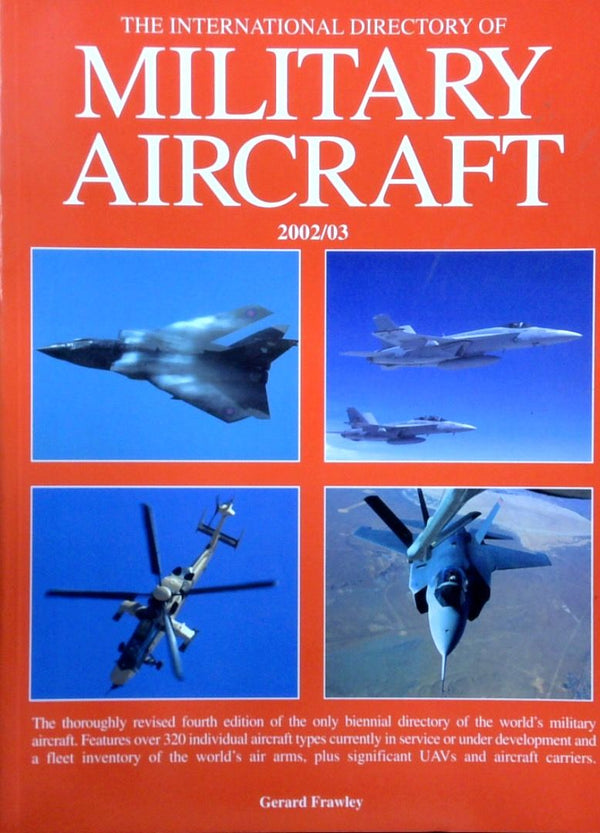 The International Directory Of Military Aircraft 2002/03