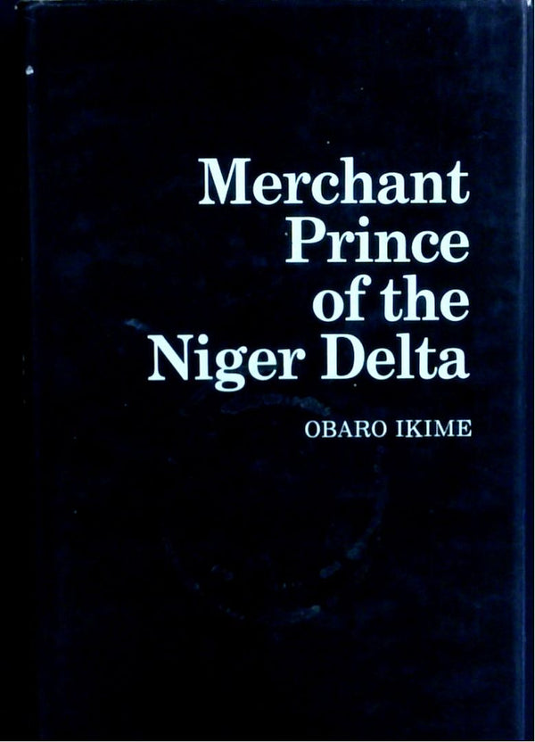 Merchant Prince Of Niger Delta