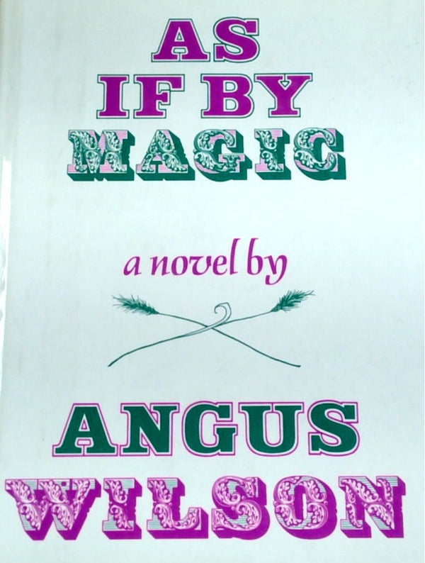 As If by Magic: A Novel