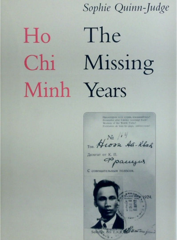 Ho Chi Minh: The Missing Years
