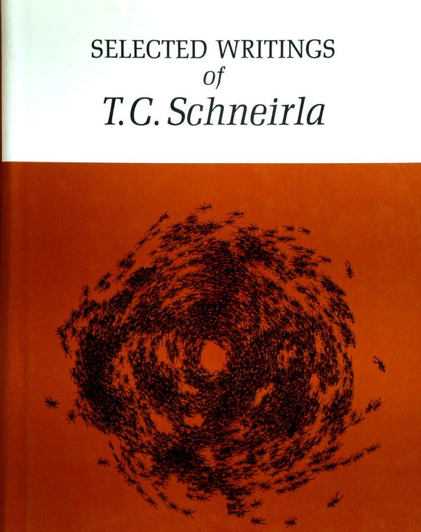 Selected Writings Of T.C. Schneirla