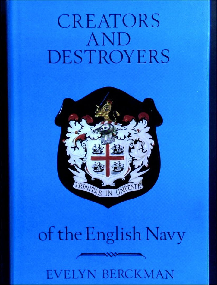 Creators And Destroyers Of The English Navy