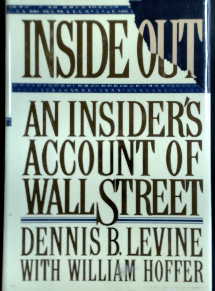 Inside Out: An Insider's Account Of Wall Street