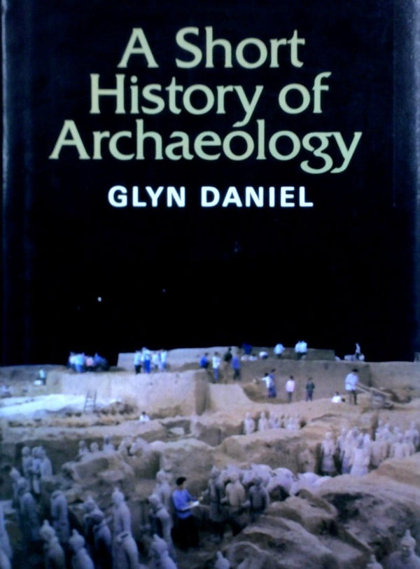 A Short Story Of Archaeology