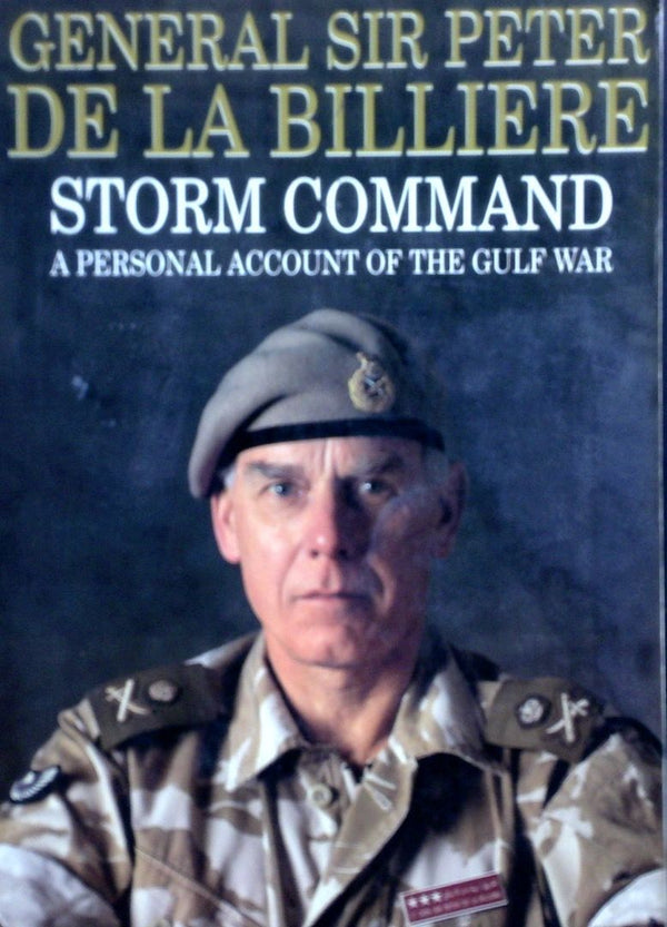 Storm Command: A Personal Account Of The Gulf War