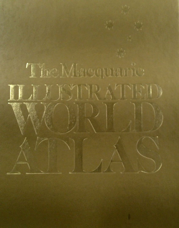 The Macquarie Illustrated World Atlas