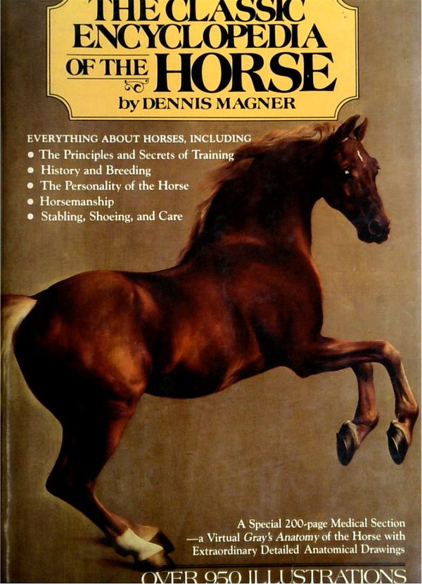 The Classic Encyclopedia of the Horse