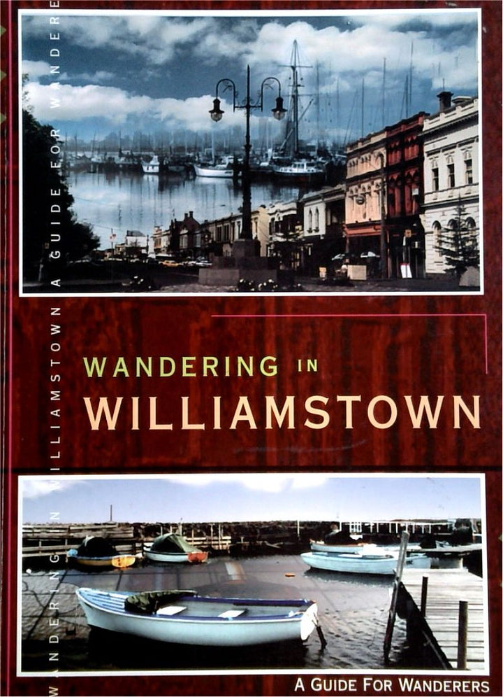 Wandering in Williamstown: A Guide for Wanderers