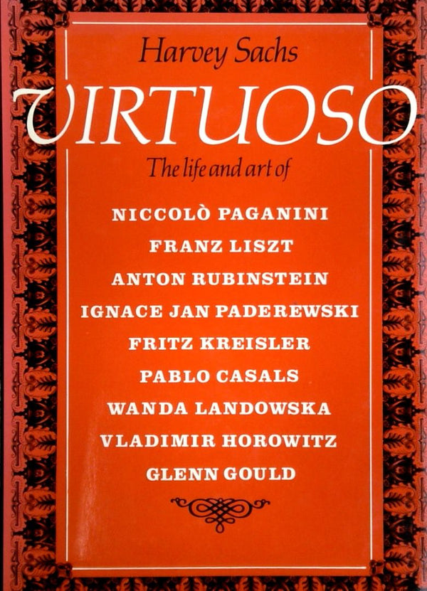 Virtuoso: The Life and Art