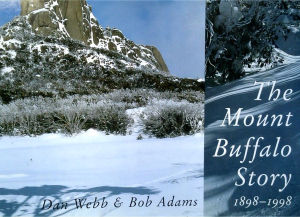The Mount Buffalo Story 1898-1998