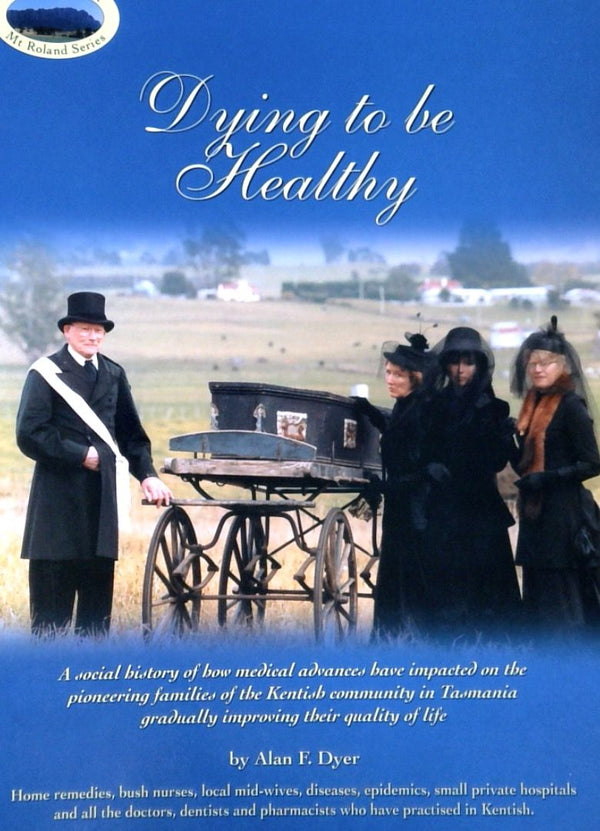 Dying to be Healthy (SIGNED)