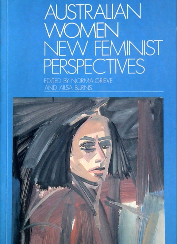 Australian Women: New Feminist Perspectives