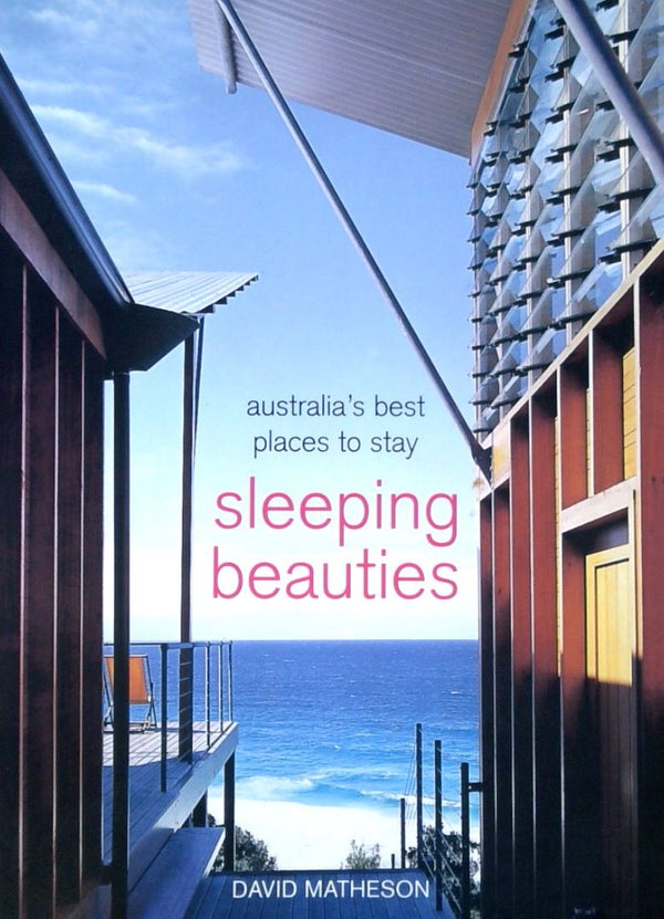 Sleeping Beauties: Australia's Best Places to Stay