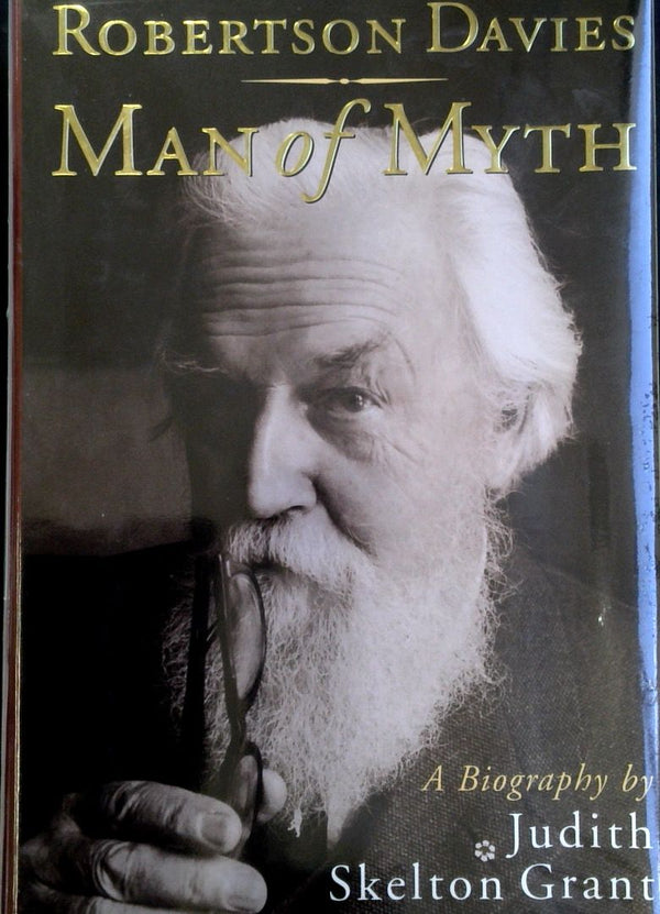 Robertson Davies: Man of Myth