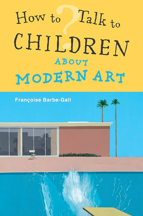 How To Talk to Children About Modern Art