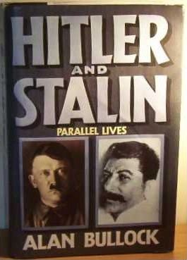 Hitler and Stalin: Parallel Lives