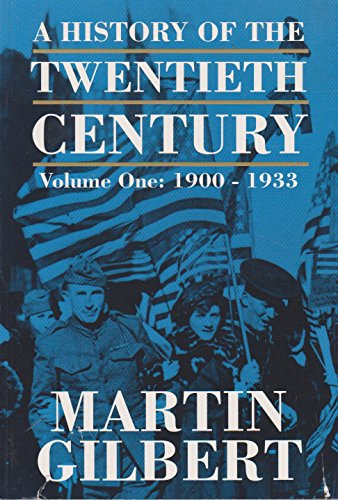 Empires in Conflict: The History of the 20th Century: 1900-1933