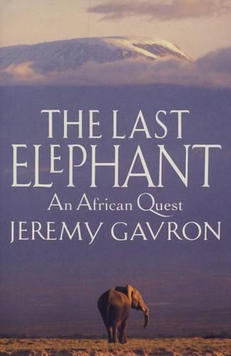 The Last Elephant: African Quest