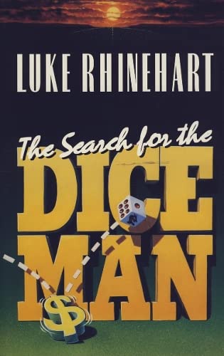 The Search for the Dice Man