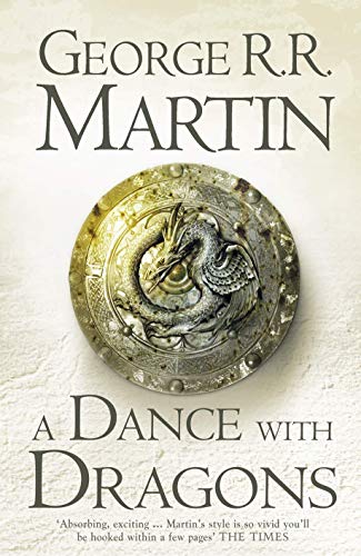 A Dance With Dragons (A Song of Ice and Fire, Book 5)