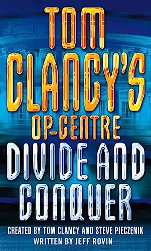 Divide and Conquer (Tom Clancy's Op-Centre, Book 8)