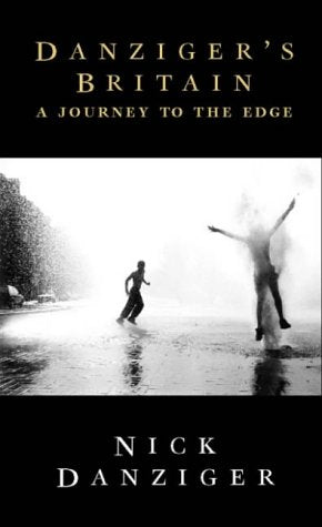 Danziger's Britain: A Journey to the Edge