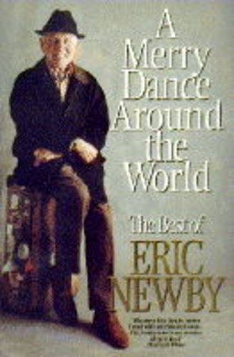 A Merry Dance Around the World With Eric Newby