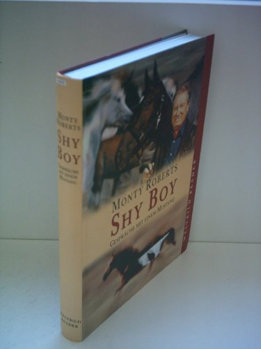 Shy Boy: The Horse Who Came in from the Wild