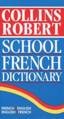 Collins-Robert School French Dictionary