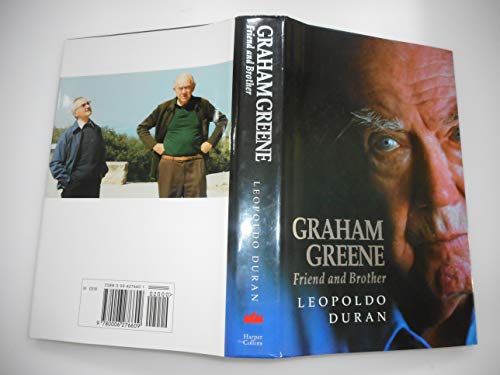 Graham Greene: Friend and Brother