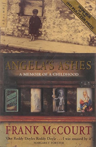 Angela's Ashes: A Memoir of a Childhood